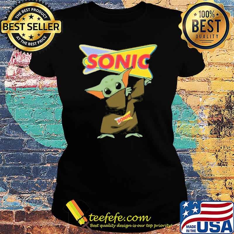 Baby yoda dabbing SONIC DRIVE-IN s Ladies tee Baby yoda dabbing SONIC DRIVE-IN s Ladies tee