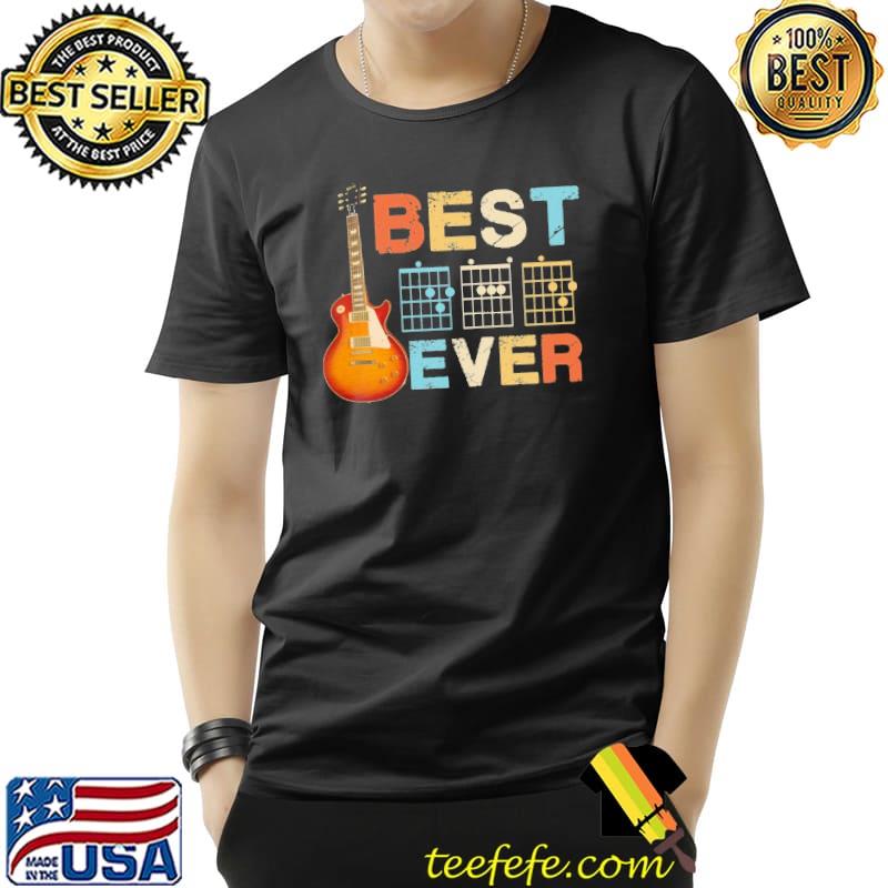Best Dad Ever guitar shirt Best Dad Ever guitar shirt