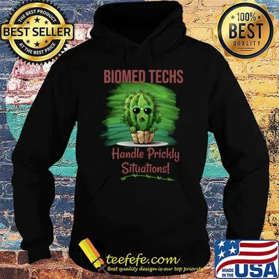 Biomed techs handle prickly situations cactus quote T-Shirt