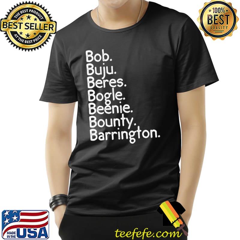 Bob Buju Beres Bogle Beenie Bounty Barrington T-Shirt Unisex Bob Buju Beres Bogle Beenie Bounty Barrington T-Shirt Unisex