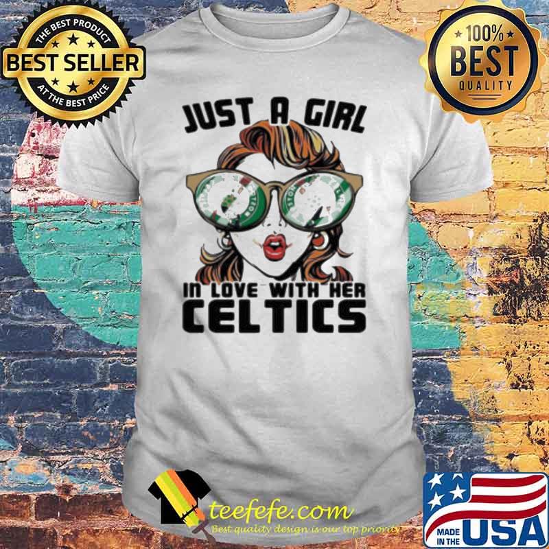 Boston Celtics Just A Girl in Love With Her Celtics glasses Shirt
