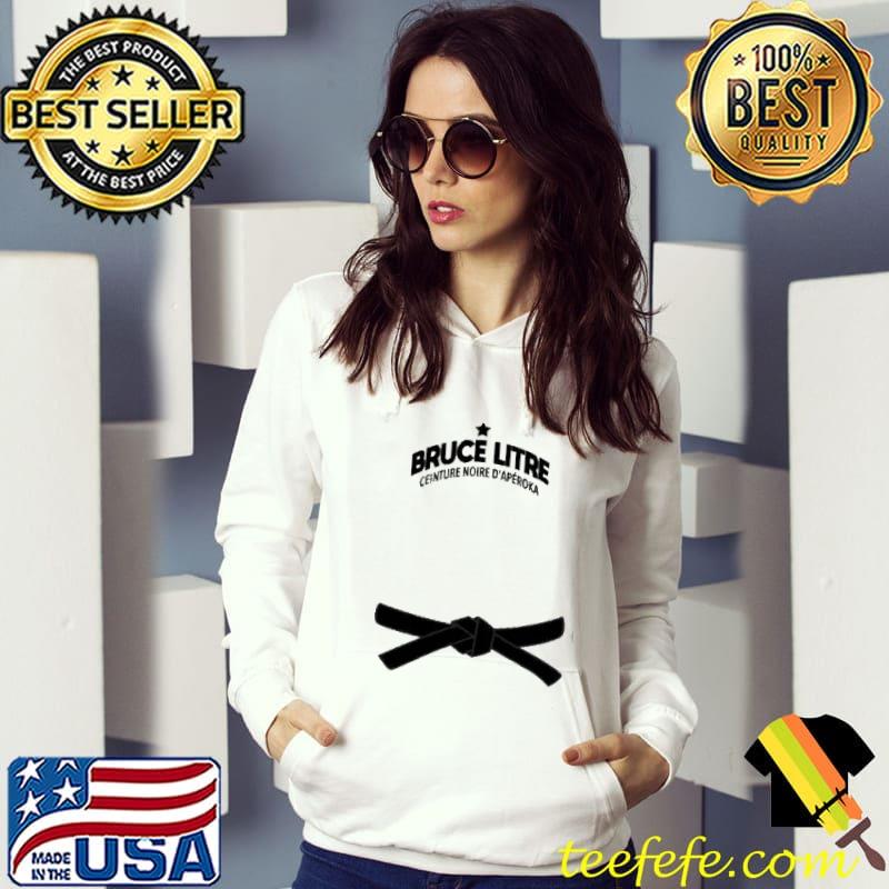 Bruce litre ceinture noire d'aperoka s Hoodie Bruce litre ceinture noire d'aperoka s Hoodie