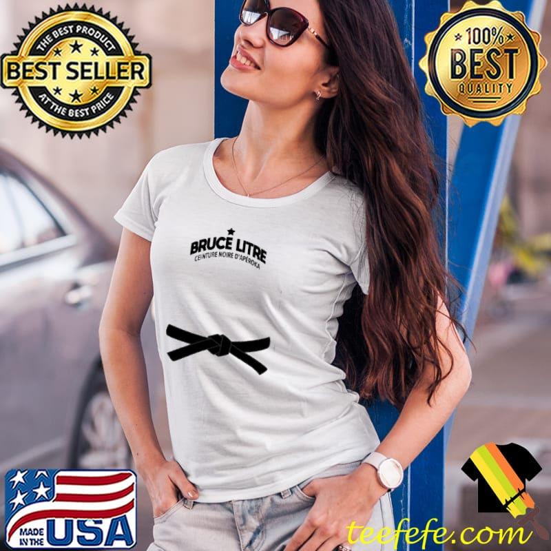 Bruce litre ceinture noire d'aperoka s Ladies Tee Bruce litre ceinture noire d'aperoka s Ladies Tee