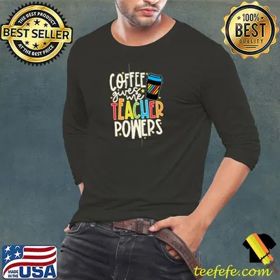 Colorful And Fun Coffee Gives Me Teacher Powers Retro T-Shirt
