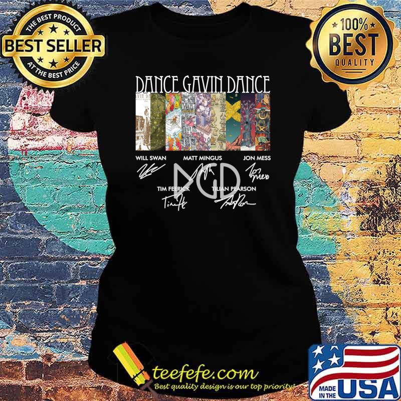 Dance Gavin Dance Will Swan Matt Mingus Signatures Vintage T-Shirt Ladies tee Dance Gavin Dance Will Swan Matt Mingus Signatures Vintage T-Shirt Ladies tee