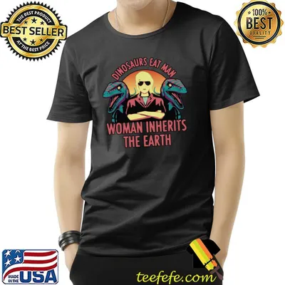 Dinosaurs Eat Man Woman Inherits The Earth Dinosaur Sunset T-Shirt