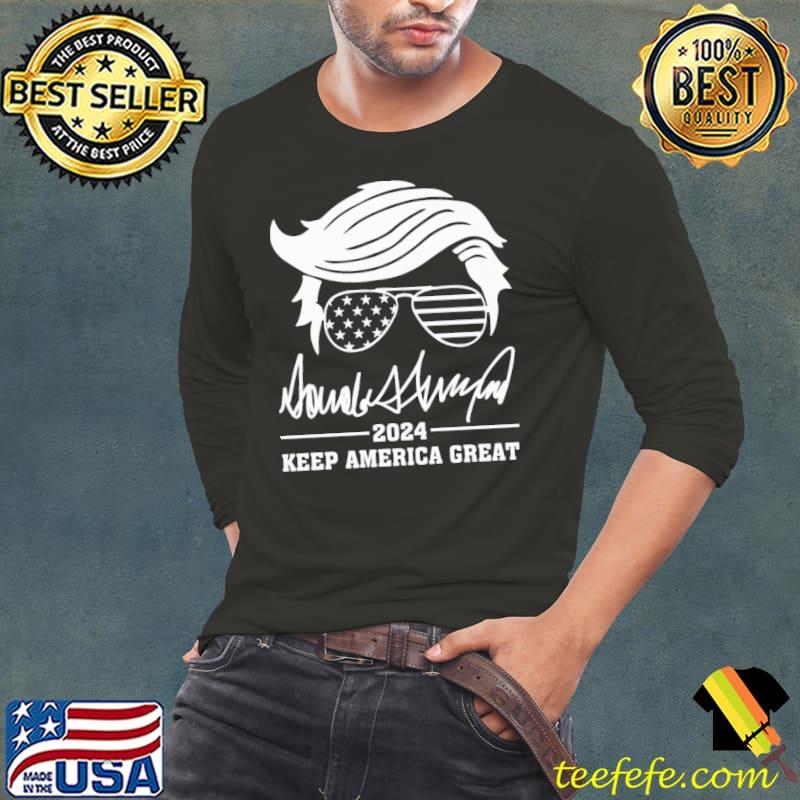 Donald Trump 2024 keep America great s Long Sleeve Tee Donald Trump 2024 keep America great s Long Sleeve Tee