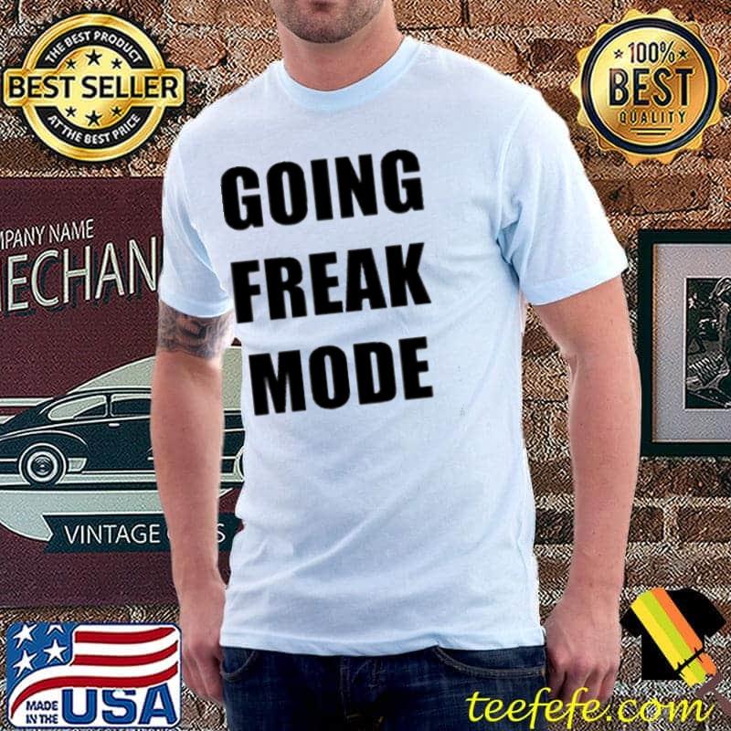 Dorian Electra Merch Going Freak Mode shirt Dorian Electra Merch Going Freak Mode shirt