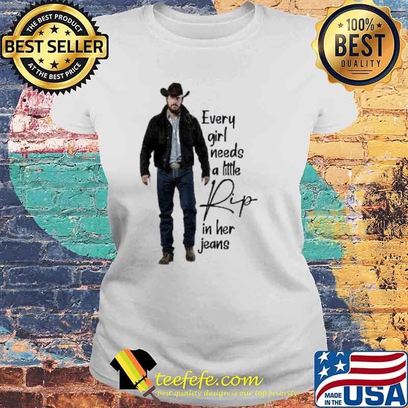 Every girl needs a little rip in her jeans s Laides tee Every girl needs a little rip in her jeans s Laides tee