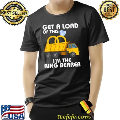 Get A Load Of This I'm The Ring Bearer Wedding Truck T-Shirt