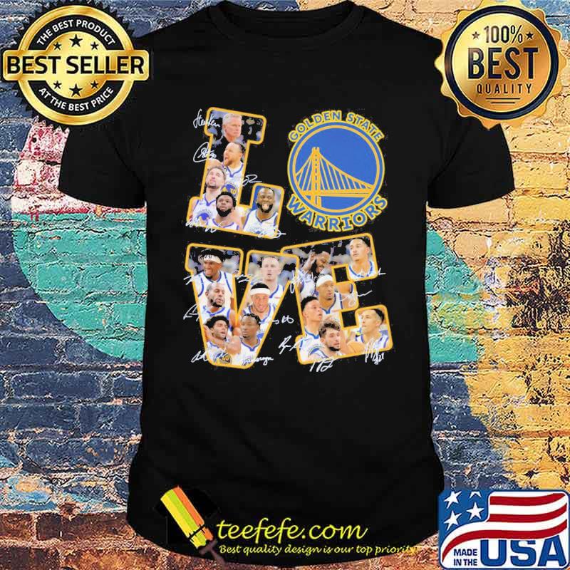 Golden State warriors love signatures s Unisex Golden State warriors love signatures s Unisex