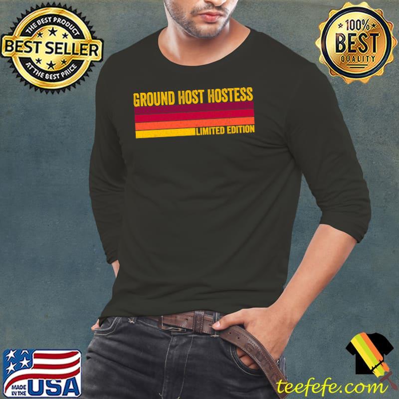 Ground Host Hostess Limited Edition Vintage T-Shirt