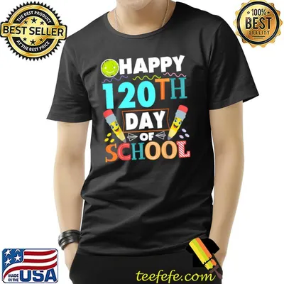 Happy 120th Day Of School Teachers 120 Days Pencils  T-Shirt
