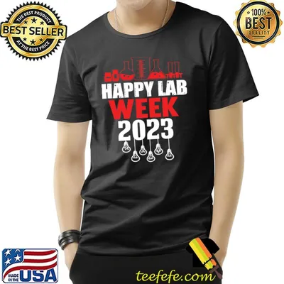 Happy Lab Week 2023 Medical Laboratory Technician Technologist T-Shirt