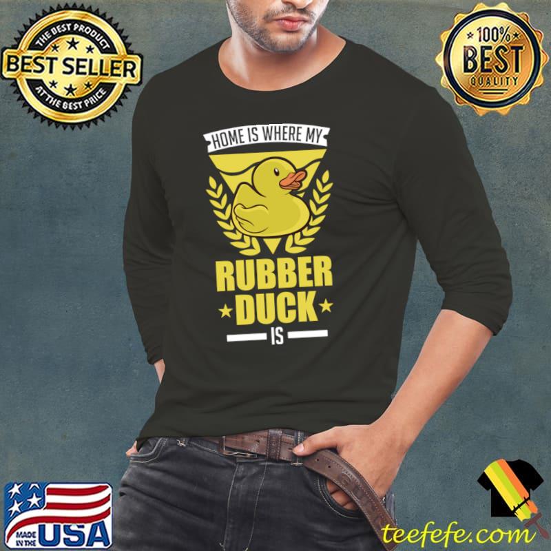 Home Is Where My Rubber Ducky Is Stars T-Shirt Long Sleeve Tee Home Is Where My Rubber Ducky Is Stars T-Shirt Long Sleeve Tee