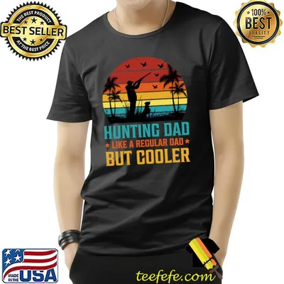 Hunting dad like aa regular dad but cooler vintage sunset T-Shirt