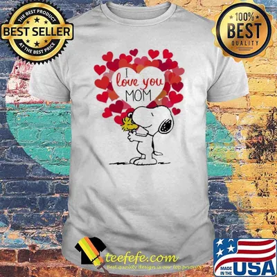 I Love Mom Snoopy Mom Happy Mother’s Day Shirt