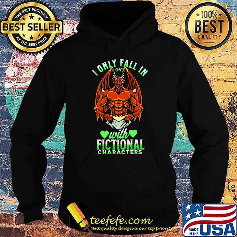 I Only Fall In Love With Fictional Characters Hearts T-Shirt