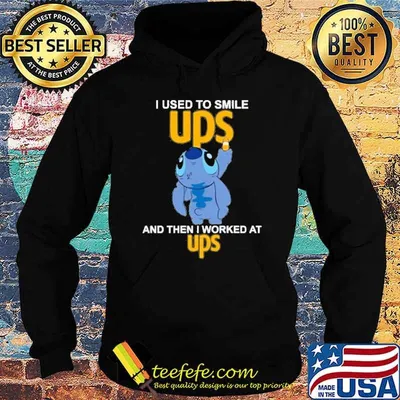 I suse to smile UPS and then I worked at stitch shirt