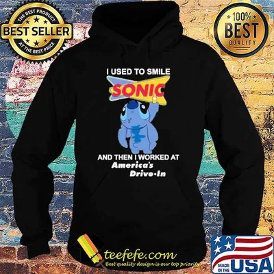 I used to smile sonic and then I worked at America's drive in stitch shirt