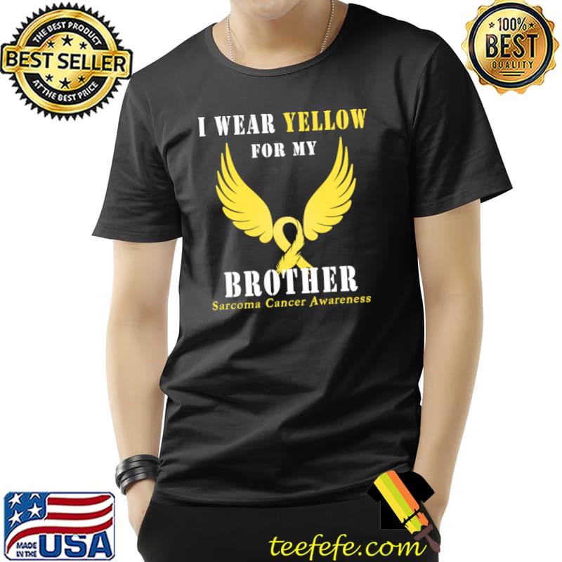 I Wear Yellow For My Brother Sarcoma Cancer Awareness Wings T-Shirt
