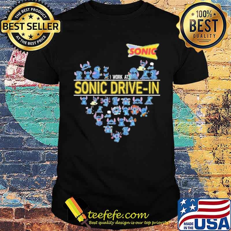 I work at sonic drive-in heart Stitch s Unisex I work at sonic drive-in heart Stitch s Unisex
