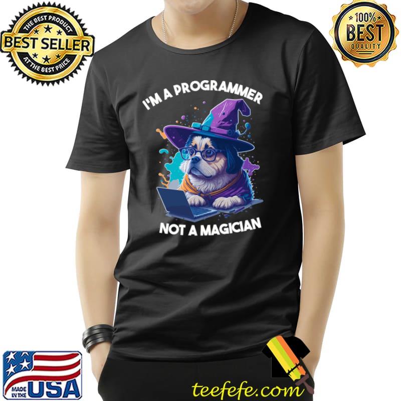 I'm A Programmer Not A Magician Witch Dog Computer Watercolor T-Shirt I'm A Programmer Not A Magician Witch Dog Computer Watercolor T-Shirt