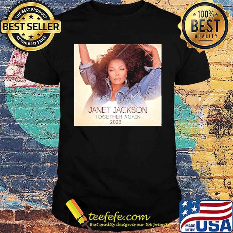 Janet Jackson Vintage Together Again Tour 2023 Shirt Unisex Janet Jackson Vintage Together Again Tour 2023 Shirt Unisex