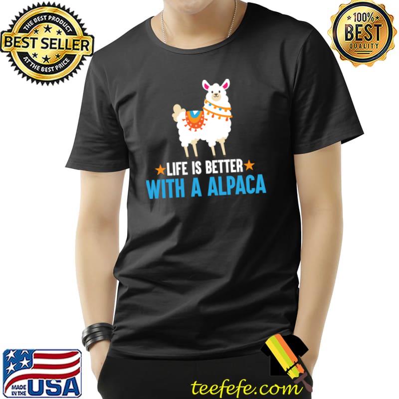 Life Is Better With A Alpaca Stars T-Shirt Unisex Life Is Better With A Alpaca Stars T-Shirt Unisex