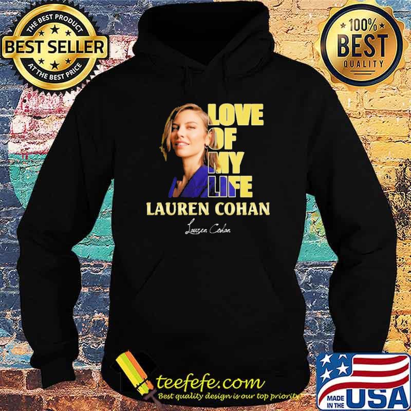 Love of my life Lauren Cohan signature shirt Love of my life Lauren Cohan signature shirt