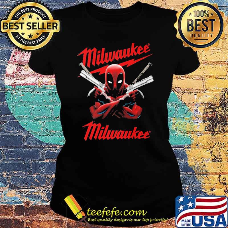 Milwaukee deadpool gun s Ladies tee Milwaukee deadpool gun s Ladies tee