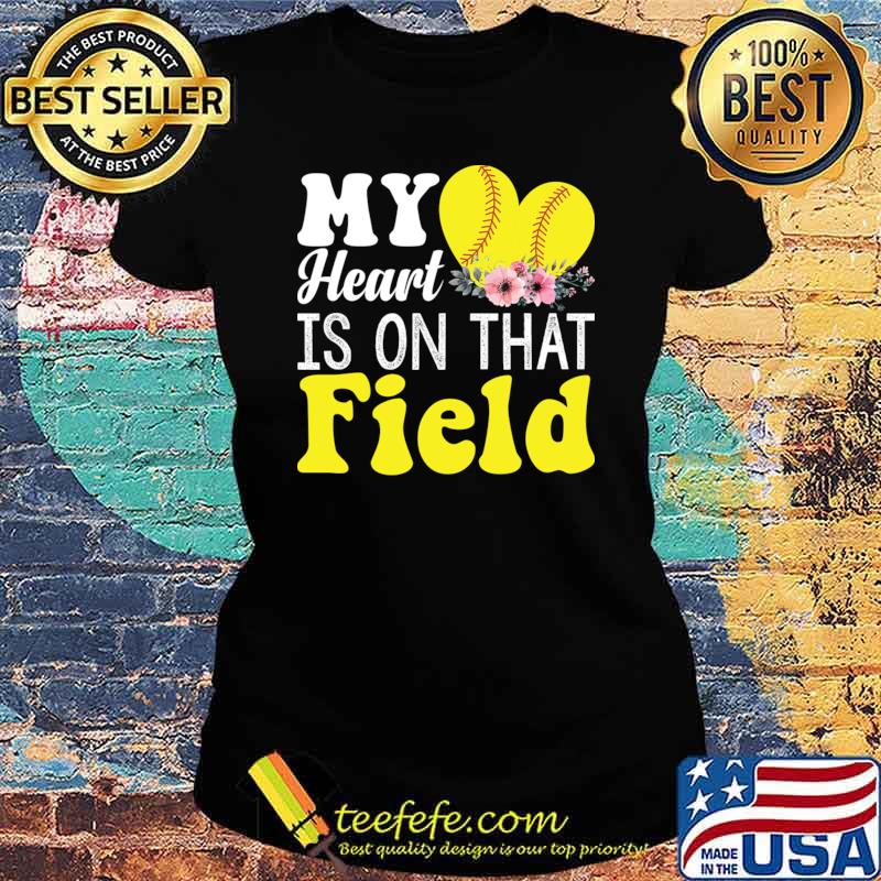 My Heart Is On That Field Basketball Flowers Lover Sport T-Shirt Ladies tee My Heart Is On That Field Basketball Flowers Lover Sport T-Shirt Ladies tee