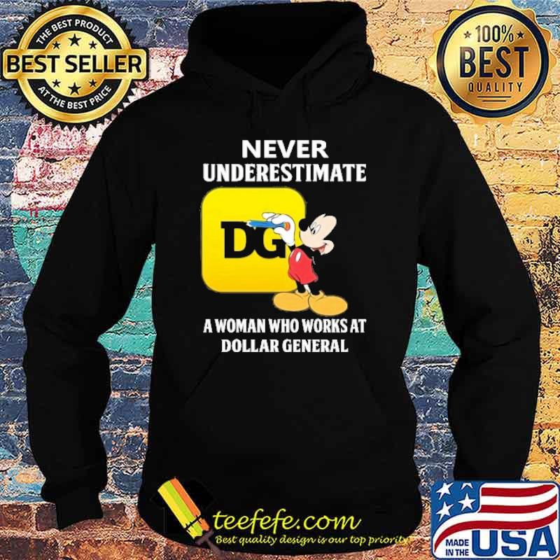 Never underestimate a woman who works at Dollar General Mickey mouse shirt