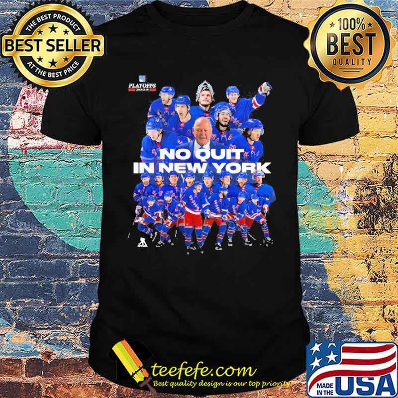 Nice No Quit New York Rangers 22-23 Playoff Team sport Shirt Unisex Nice No Quit New York Rangers 22-23 Playoff Team sport Shirt Unisex