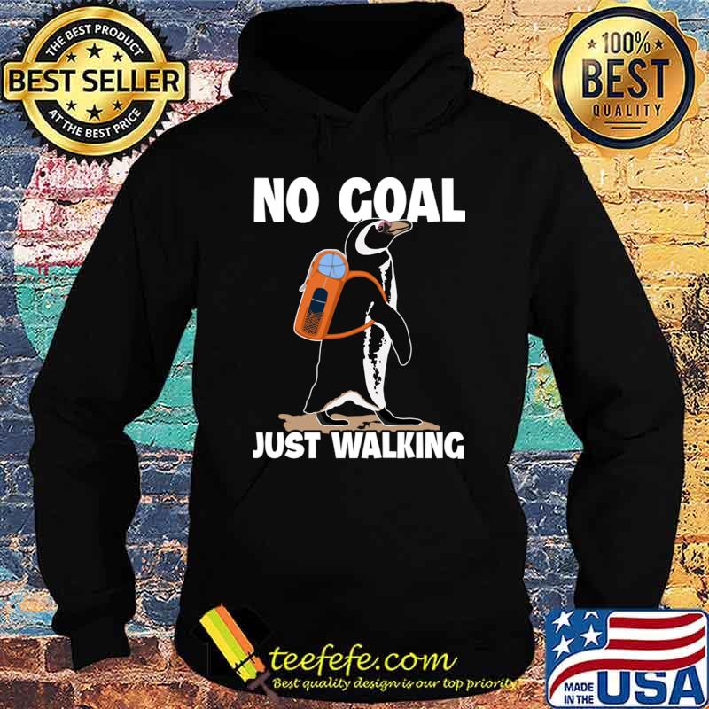No Goal Just Walking Penguin Backpacking Outdoor Wander Hiker Hiking T-Shirt