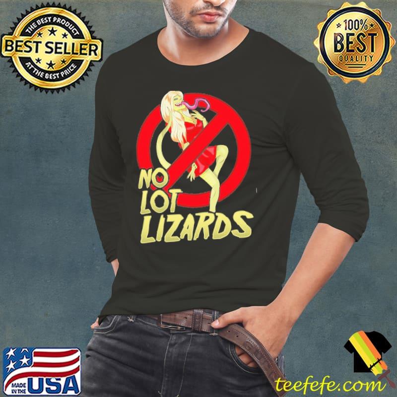 No Not Lizards no smoking shirt