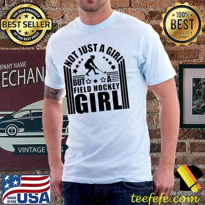 Not just a girl but a field hockey girl stars T-Shirt