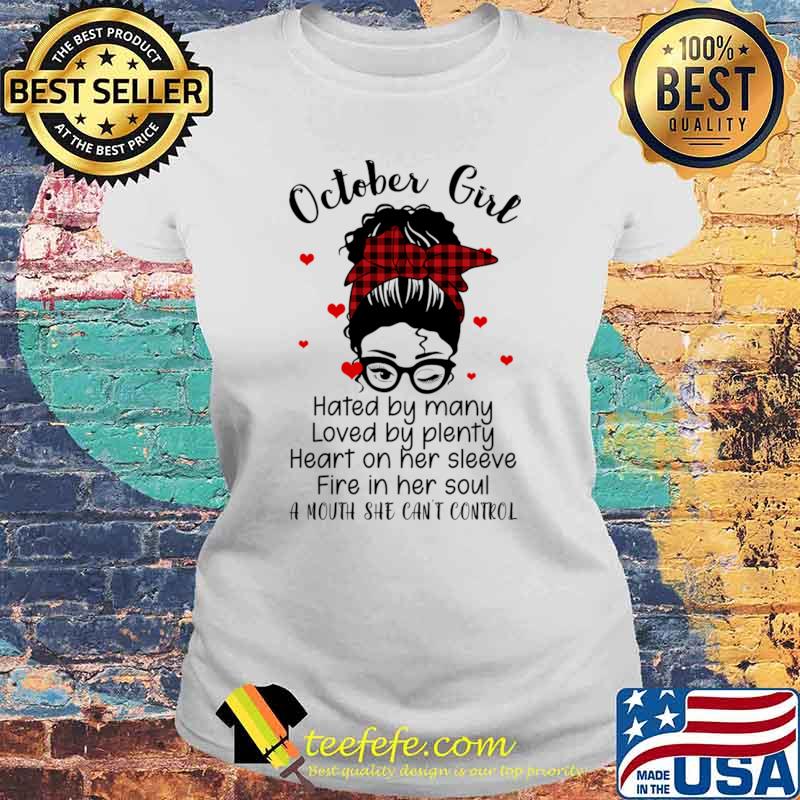 October Girl Hated By Many Woman Messy Bun Face Wink Eye Plaid T-Shirt Laides tee October Girl Hated By Many Woman Messy Bun Face Wink Eye Plaid T-Shirt Laides tee