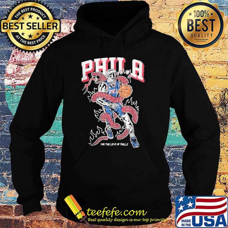 Phila For The Love Of Philly Philadelphia 76ers shirt, hoodie, sweater,  long sleeve and tank top