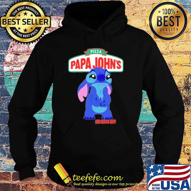 Pizza papa john's stitch no days off shirt