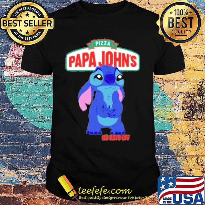 Pizza papa john's stitch no days off s Unisex Pizza papa john's stitch no days off s Unisex