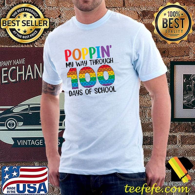 Poppin' my way through 100 days of school colors T-Shirt