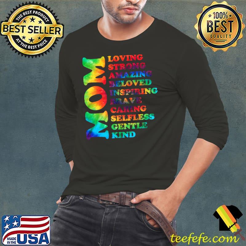 Proud Mom Quote Mother Pride Strong Amazing Beloved Brave Tye Die Quote T-Shirt Long Sleeve Tee Proud Mom Quote Mother Pride Strong Amazing Beloved Brave Tye Die Quote T-Shirt Long Sleeve Tee