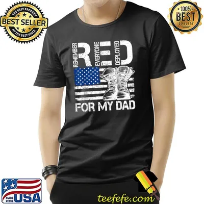 R.E.D. Friday Remember Everyone Deployed For My Daddy Usa Flag T-Shirt