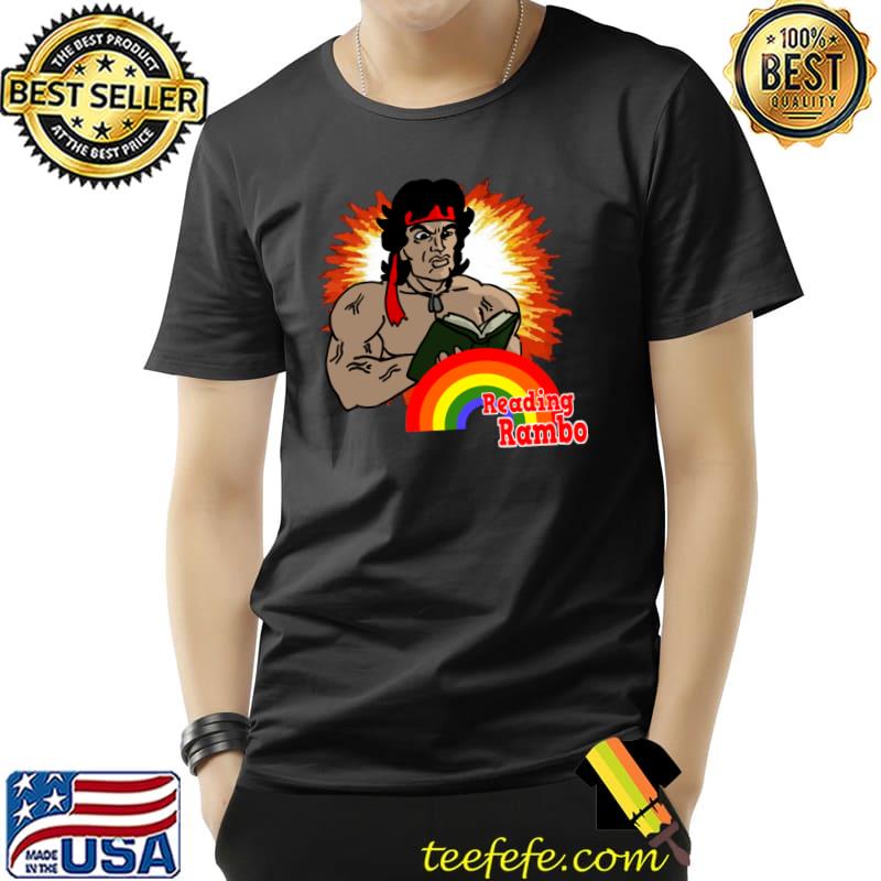 Reading Rambo Sylvester Stallone Read Book Rainbow T-Shirt Reading Rambo Sylvester Stallone Read Book Rainbow T-Shirt