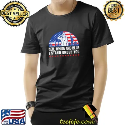 Red White And Blue I Stand For The Flag  God Bless America Stars T-Shirt