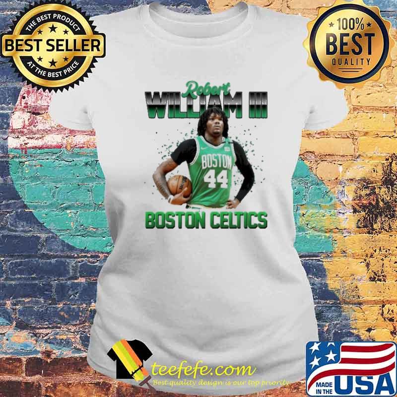 Robert William III 44 Boston Celtics sport s Laides tee Robert William III 44 Boston Celtics sport s Laides tee