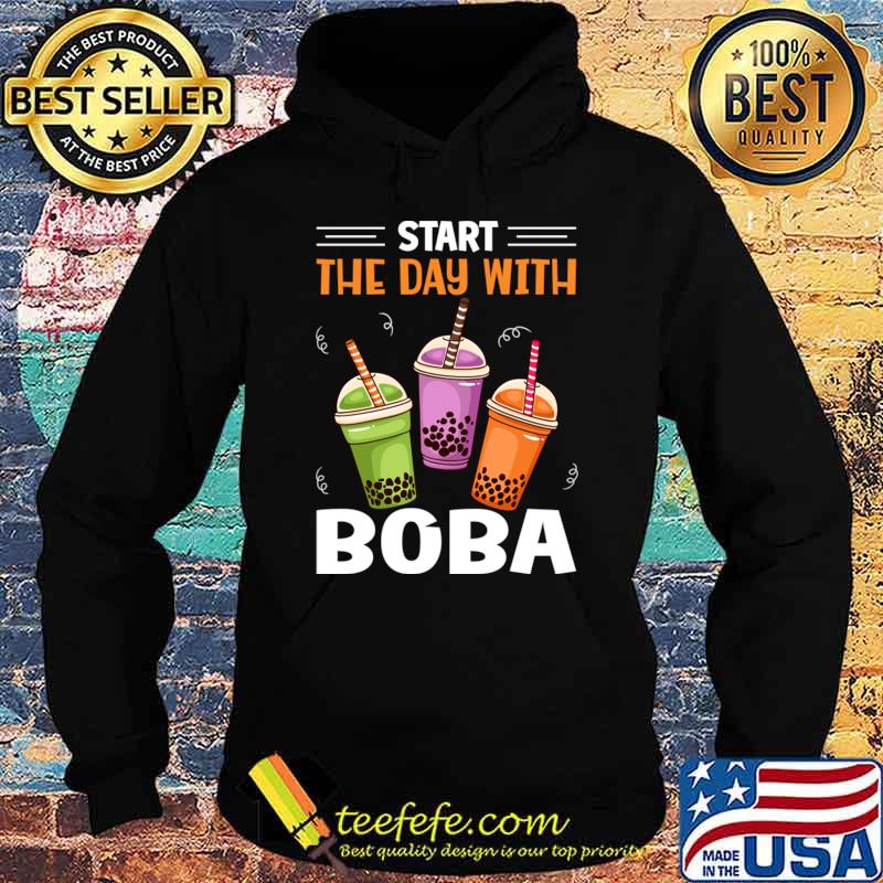 Start The Day With Boba Milk Tea T-Shirt Start The Day With Boba Milk Tea T-Shirt