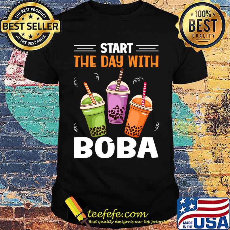 Start The Day With Boba Milk Tea T-Shirt Unisex Start The Day With Boba Milk Tea T-Shirt Unisex