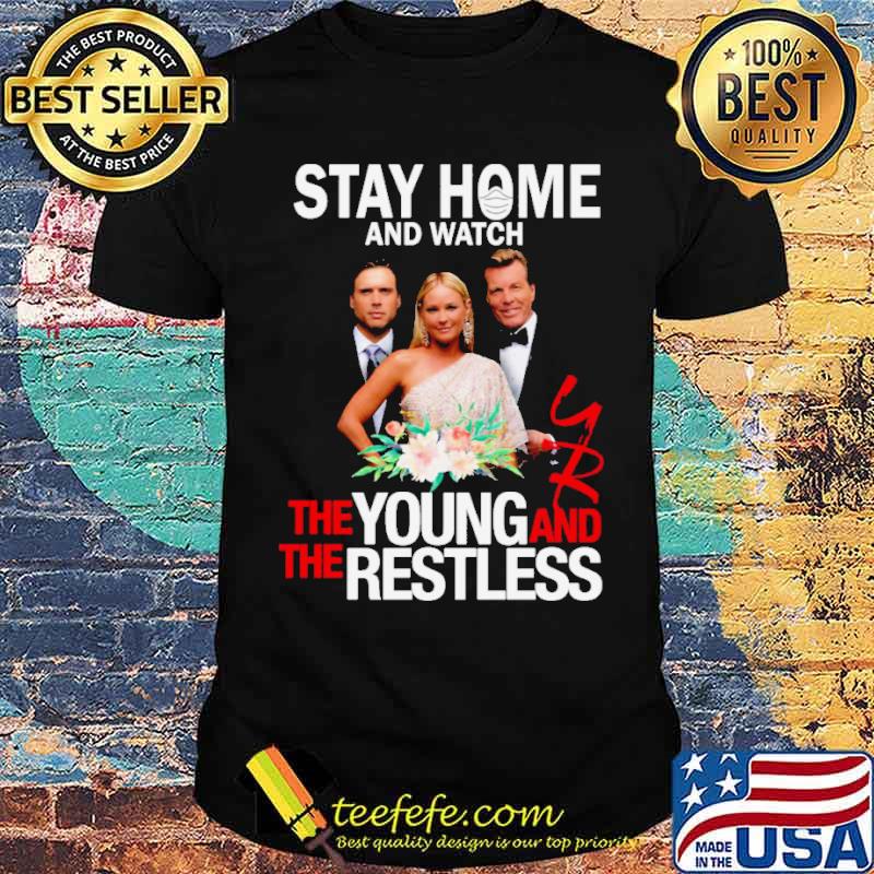 Stay At Home The Young And The Restless Movies s Unisex Stay At Home The Young And The Restless Movies s Unisex